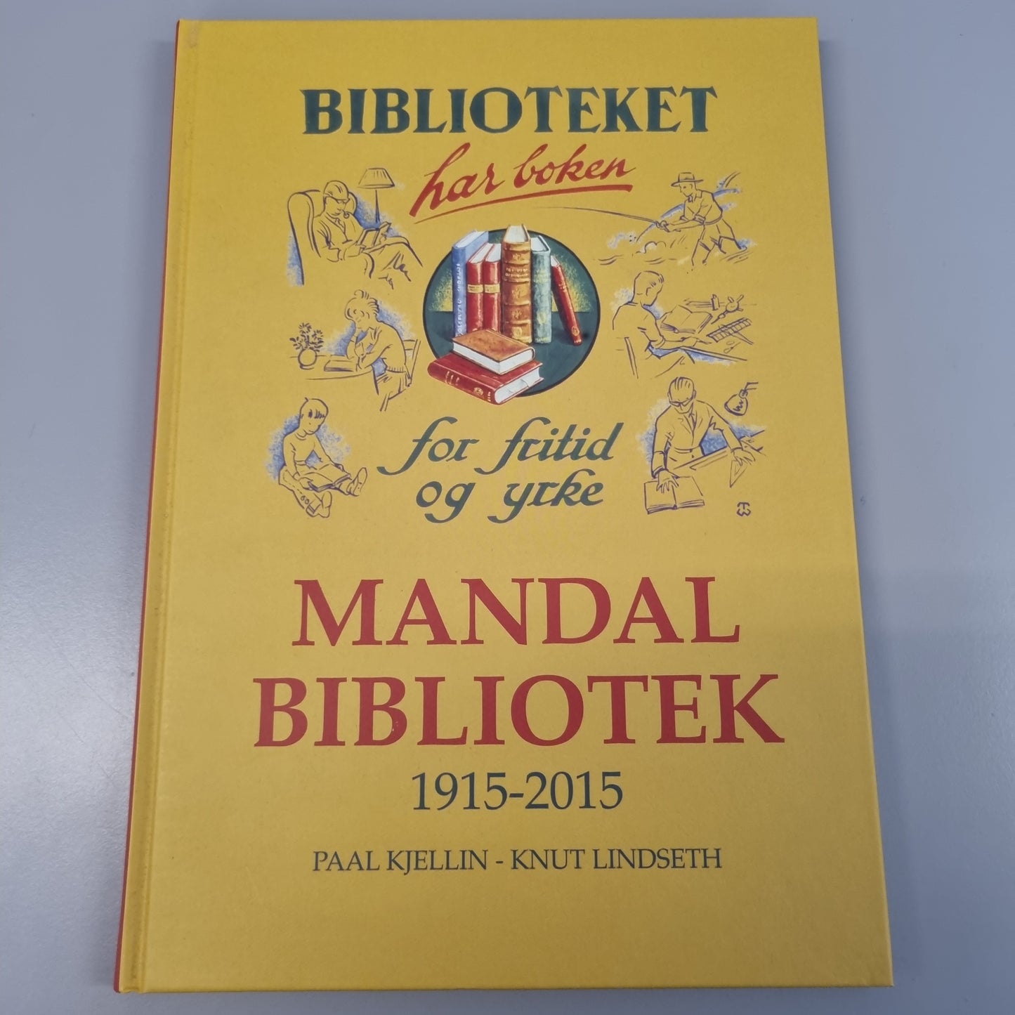 Bok : Mandal Bibliotek 1915 - 2015 ( jubileums bok )